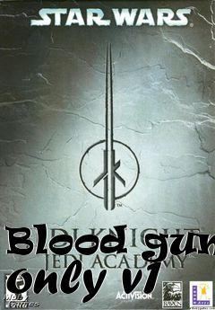 Box art for Blood guns only v1