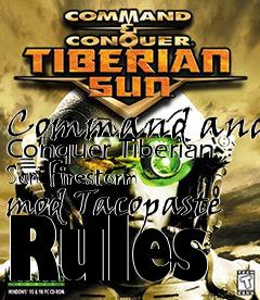 Box art for Command and Conquer Tiberian Sun Firestorm mod Tacopaste Rules