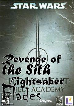 Box art for Revenge of the Sith Lightsaber Blades