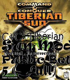 Box art for C&C: Tiberian Sun Mod - Twisted Insurrection: Public Beta 5 (Full)