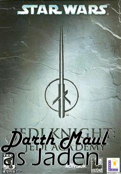 Box art for Darth Maul as Jaden