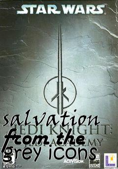 Box art for salvation from the grey icons