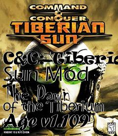 Box art for C&C: Tiberian Sun Mod - The Dawn of the Tiberium Age v1.109