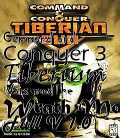 Box art for Command and Conquer 3 Tiberium Wars modThe Wrath Mod Full V 1.0