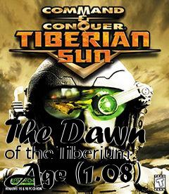 Box art for The Dawn of the Tiberium Age (1.08)