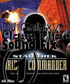 Box art for DJ Galaxy Class Phaser Sound Fix (1)