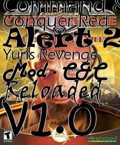 Box art for Command & Conquer Red Alert 2: Yuris Revenge Mod - C&C Reloaded v1.0
