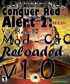 Box art for Command & Conquer Red Alert 2: Yuris Revenge Mod - C&C Reloaded v1.0