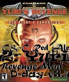 Box art for C&C Red Alert 2: Yuris Revenge Mod - D-day v3.7b