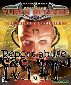 Box art for Report abuse C&C: Mashup [v.1.4]