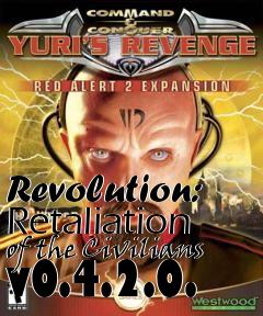 Box art for Revolution: Retaliation of the Civilians v0.4.2.0.