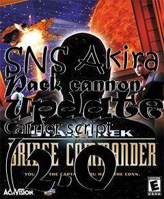 Box art for SNS Akira Pack cannon update   Carrier script (2.0