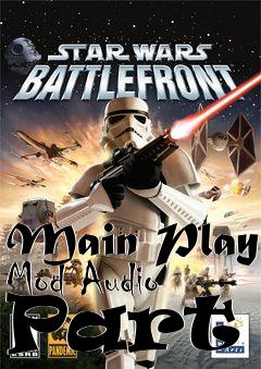 Box art for Main Play Mod Audio Part 1