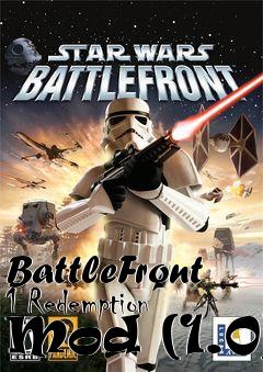 Box art for BattleFront 1 Redemption Mod (1.0)