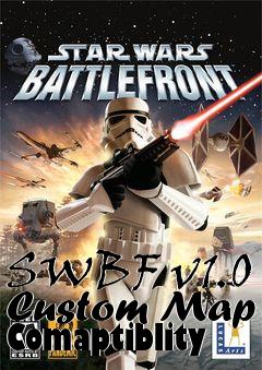 Box art for SWBF v1.0 Custom Map Comaptiblity