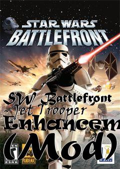 Box art for SW Battlefront - Jet Trooper Enhancement (Mod)