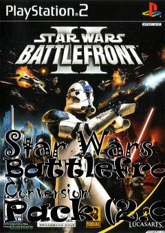 Box art for Star Wars Battlefront Conversion Pack (2.0)