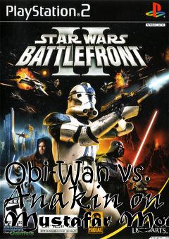 Box art for Obi-Wan vs. Anakin on Mustafar-Mod