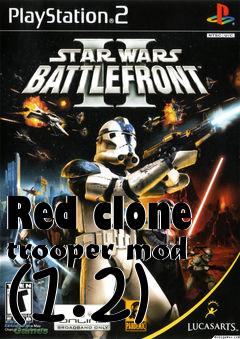 Box art for Red clone trooper mod (1.2)