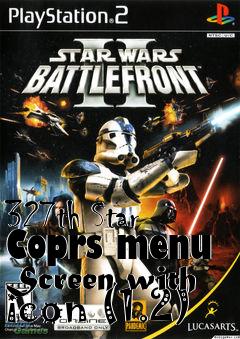 Box art for 327th Star Coprs menu Screen with icon (1.2)