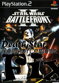 Box art for Death Star Reinforcement Fix