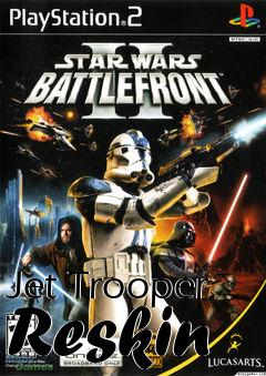 Box art for Jet Trooper Reskin