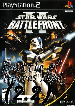 Box art for Battle of Heroes Mod (2.2)