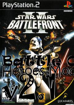 Box art for Battle Of Heroes Mod v2.1