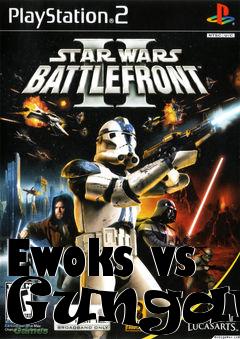 Box art for Ewoks vs Gungans