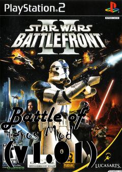 Box art for Battle of Heros Mod (v1.01)