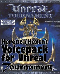 Box art for Heretic (Hexen) Voicepack for Unreal Tournament