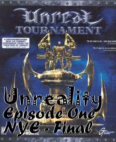 Box art for Unreality Episode One NYE - Final