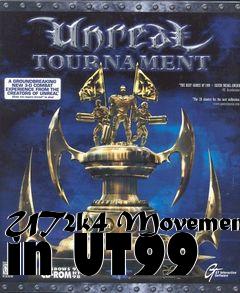 Box art for UT2k4 Movement in UT99