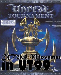 Box art for UT2k4 Movement in UT99