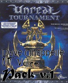 Box art for Dave Chappelle UT Voice Pack v.1