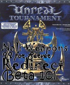 Box art for Nali Weapons II for Server Redirect (Beta 1c)