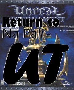 Box art for Return to Na Pali - UT
