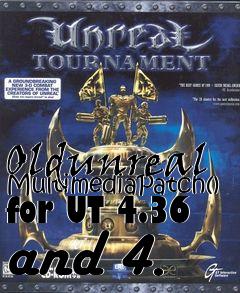 Box art for Oldunreal MultimediaPatch() for UT 4.36 and 4.