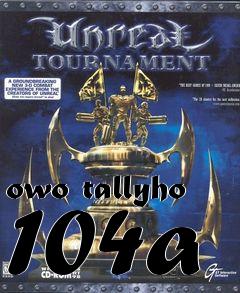 Box art for owo tallyho 104a