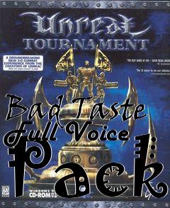 Box art for Bad Taste Full Voice Pack