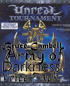 Box art for Bruce Cambell  Army of Darkness Voice Pack