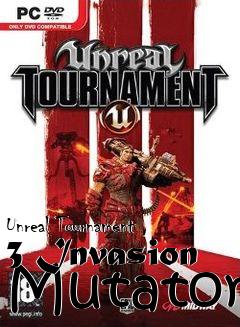 Box art for Unreal Tournament 3 Invasion Mutator