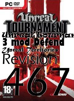 Box art for Unreal Tournament 3 mod Defend Unreal Territories Revision 467
