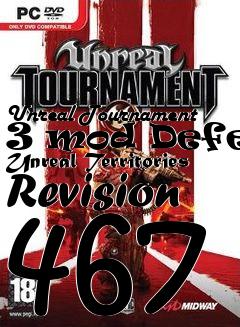 Box art for Unreal Tournament 3 mod Defend Unreal Territories Revision 467