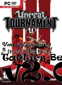 Box art for Unreal Tournament 3 mod Unreal Tactics Beta v2.0