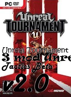 Box art for Unreal Tournament 3 mod Unreal Tactics Beta v2.0