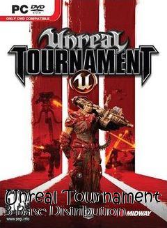 Box art for Unreal Tournament 3 Base Distribution