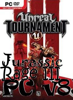 Box art for Jurassic Rage III PC v85