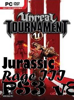 Box art for Jurassic Rage III PS3 v85