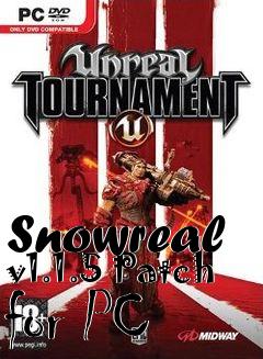 Box art for Snowreal v1.1.5 Patch for PC